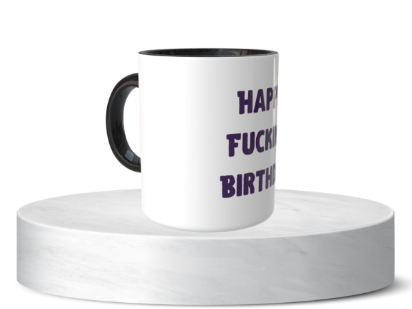 Śmieszny Kubek Na urodziny - Happy Fucking Birthday